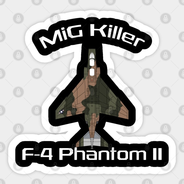 McDonnell Douglas F-4 Phantom - MiG Killer (Camo) Sticker by BearCaveDesigns